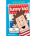 Funny Kid for President - Hardcover