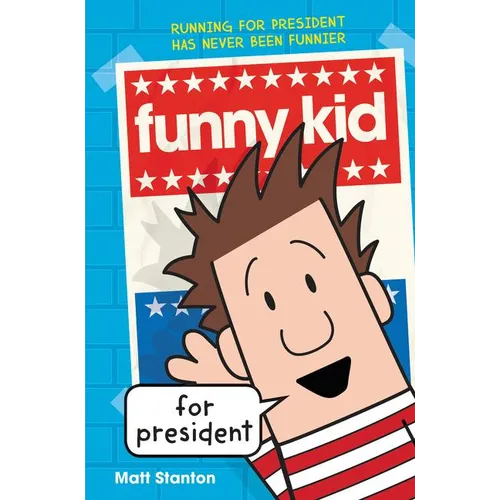 Funny Kid for President - Hardcover