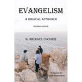 Evangelism: A Biblical Approach - Paperback