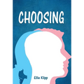 Choosing - Hardcover