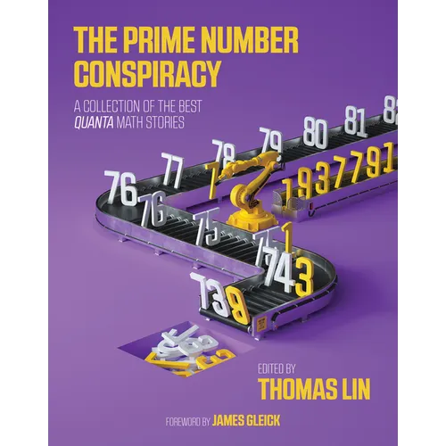 The Prime Number Conspiracy: The Biggest Ideas in Math from Quanta - Paperback