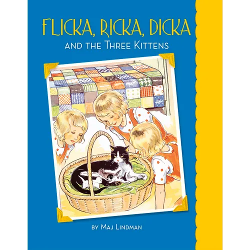 Flicka, Ricka, Dicka and the Three Kittens - Hardcover