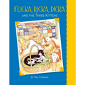 Flicka, Ricka, Dicka and the Three Kittens - Hardcover