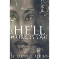 "He'll Work It Out" - Paperback