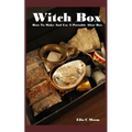 Witch Box: How To Make And Use A Portable Altar Box - Paperback