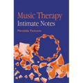 Music Therapy: Intimate Notes - Paperback