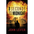 8 Seconds to Midnight - Paperback