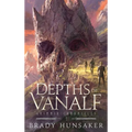 Depths of Vanalf: Grimnir Chronicles 1 - Hardcover