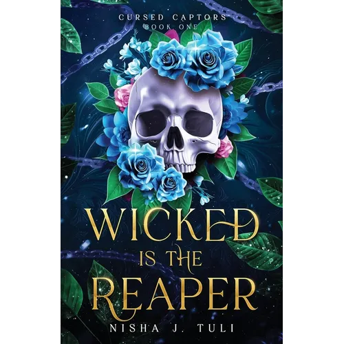 Wicked is the Reaper: An enemies-to-lovers adult fantasy romance - Paperback