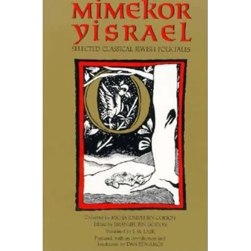Mimekor Yisrael, Abridged and Annotated Edition: Classical Jewish Folktales - Paperback