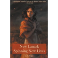 New Lanark - Spinning New Lives - Paperback