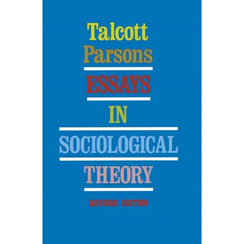 Essays in Sociological Theory (Revised) - Paperback
