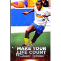 Make Your Life Count - Paperback