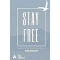 Stay Free: Why Society Can't Survive Without God - Paperback