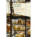 Performing Specimens: Contemporary Performance and Biomedical Display - Paperback