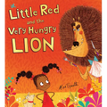 Little Red and the Very Hungry Lion - Hardcover