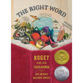 The Right Word: Roget and His Thesaurus - Hardcover