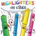 Highlighters on Strike - Hardcover