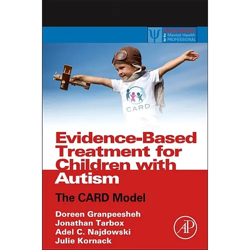 Evidence-Based Treatment for Children with Autism: The Card Model - Hardcover