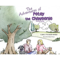 The Adventures of Petey the Chiweenie: Learning Sharing - Hardcover