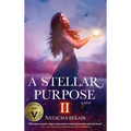 A Stellar Purpose II - Hardcover