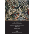 Alfred Döblin: Monsters, Cyborgs and Berliners 1900-1933 - Paperback