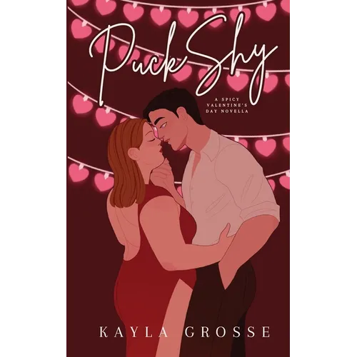 Puck Shy: A Spicy Valentine's Day Novella - Paperback