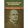 The Psychology of Salesmanship - Hardcover