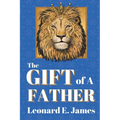 The Gift of A Father - Paperback