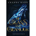 Of Glass and Glamour - Paperback