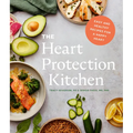 The Heart Protection Kitchen: Easy and Healthy Recipes for a Happy Heart - Paperback