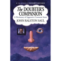 The Doubter's Companion: A Dictionary of Aggressive Common Sense - Paperback