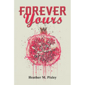 Forever Yours - Paperback