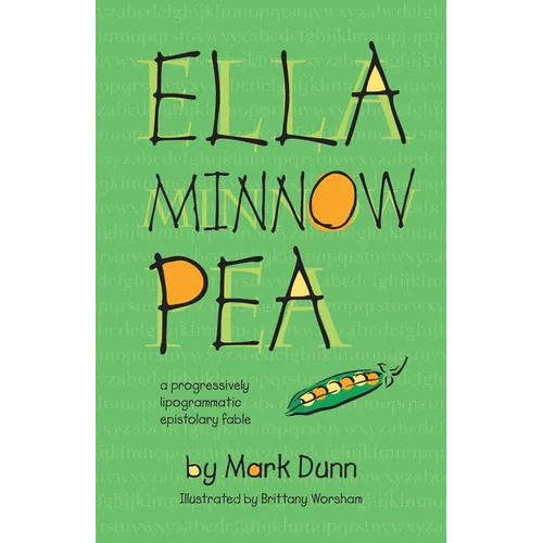Ella Minnow Pea: 20th Anniversary Illustrated Edition - Hardcover