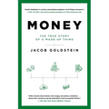 Money: The True Story of a Made-Up Thing - Paperback