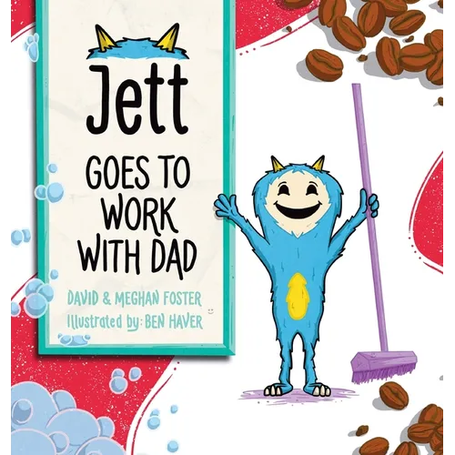 Jett Goes to Work with Dad - Hardcover