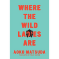 Where the Wild Ladies Are - Paperback