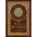 The Decline and Fall of the Roman Empire Vol 1 & 2 (Royal Collector's Edition) (Case Laminate Hardcover with Jacket) - Hardcover