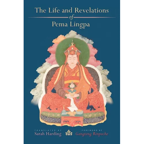 The Life and Revelations of Pema Lingpa - Paperback