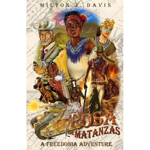 La Rosa de Matanzas: The Rose of Matanzas - Paperback