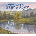 The Tree and the River - Hardcover