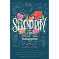 Serendipity: Ten Romantic Tropes, Transformed - Hardcover