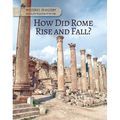 How Did Rome Rise and Fall? - Library Binding