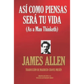 Así como piensas será tu vida - Paperback
