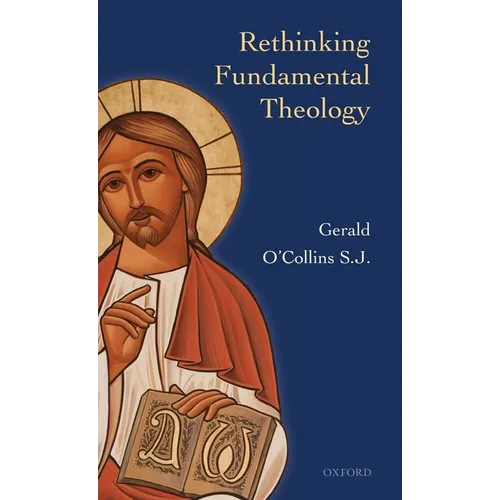 Rethinking Fundamental Theology - Hardcover
