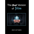 The Best Version of You - Hardcover