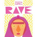 Rave - Hardcover