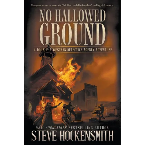 No Hallowed Ground: A Western Novel - Paperback