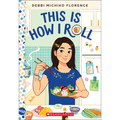 This Is How I Roll: A Wish Novel - Paperback