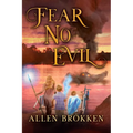 Fear No Evil: A Towers of Light family read aloud - Paperback